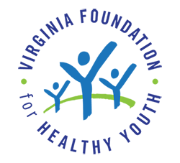 VIRGINIA FOUNDATION FOR HEALTHY YOUTH